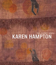 Karen Hampton: The Journey North Cover